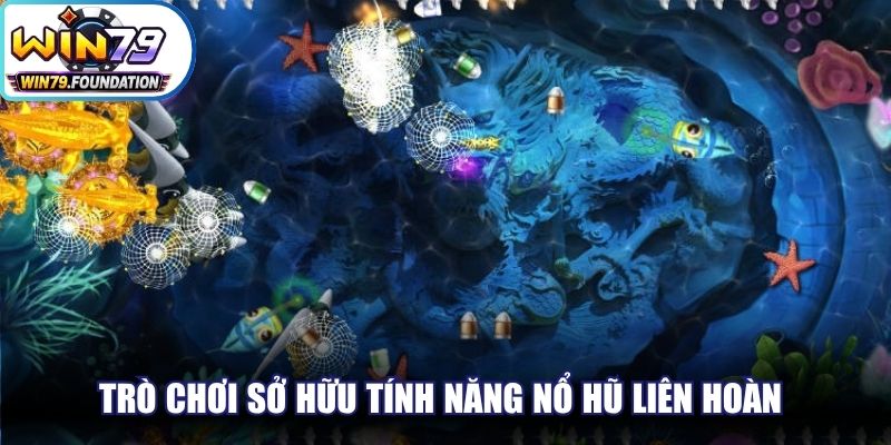 Trò chơi sở hữu tính năng nổ hũ liên hoàn cực kỳ cuốn hút bet thủ