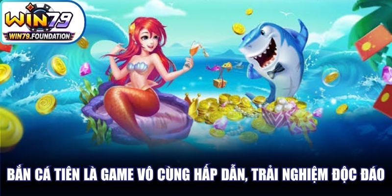Bắn Cá Tiên - Tuyệt Phẩm Giải Trí Đang Cực Kỳ Ăn Khách 1 Bắn cá Tiên là game vô cùng hấp dẫn, mang đến trải nghiệm độc đáo