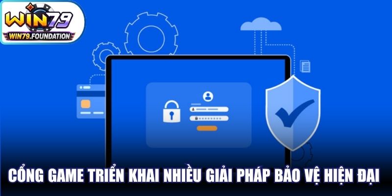 Chính Sách Bảo Mật Win79 - Yếu Tố Bảo Vệ Lên Hàng Đầu 2 Cổng game triển khai nhiều giải pháp bảo vệ hiện đại theo chính sách