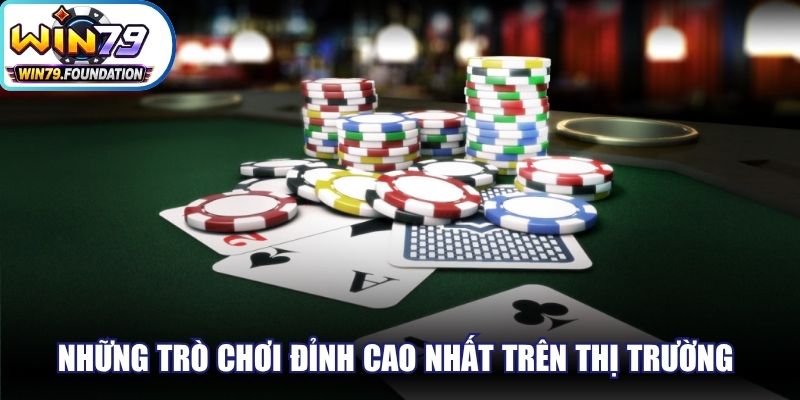 Những trò chơi đỉnh cao nhất trên thị trường theo xu hướng